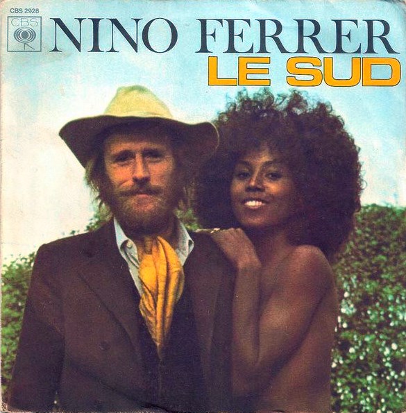 Pochette 45 tours de Le sud - Nino Ferrer